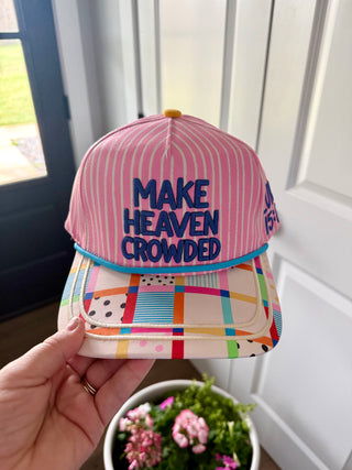 Make Heaven Crowded Trucker Hat