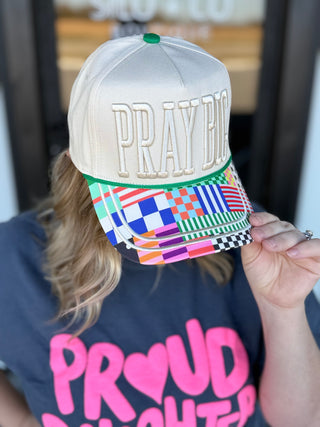 PRAY BIG Trucker Hat